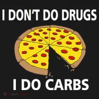 I Don't Do Drugs I Do Carbs Button thumb 1