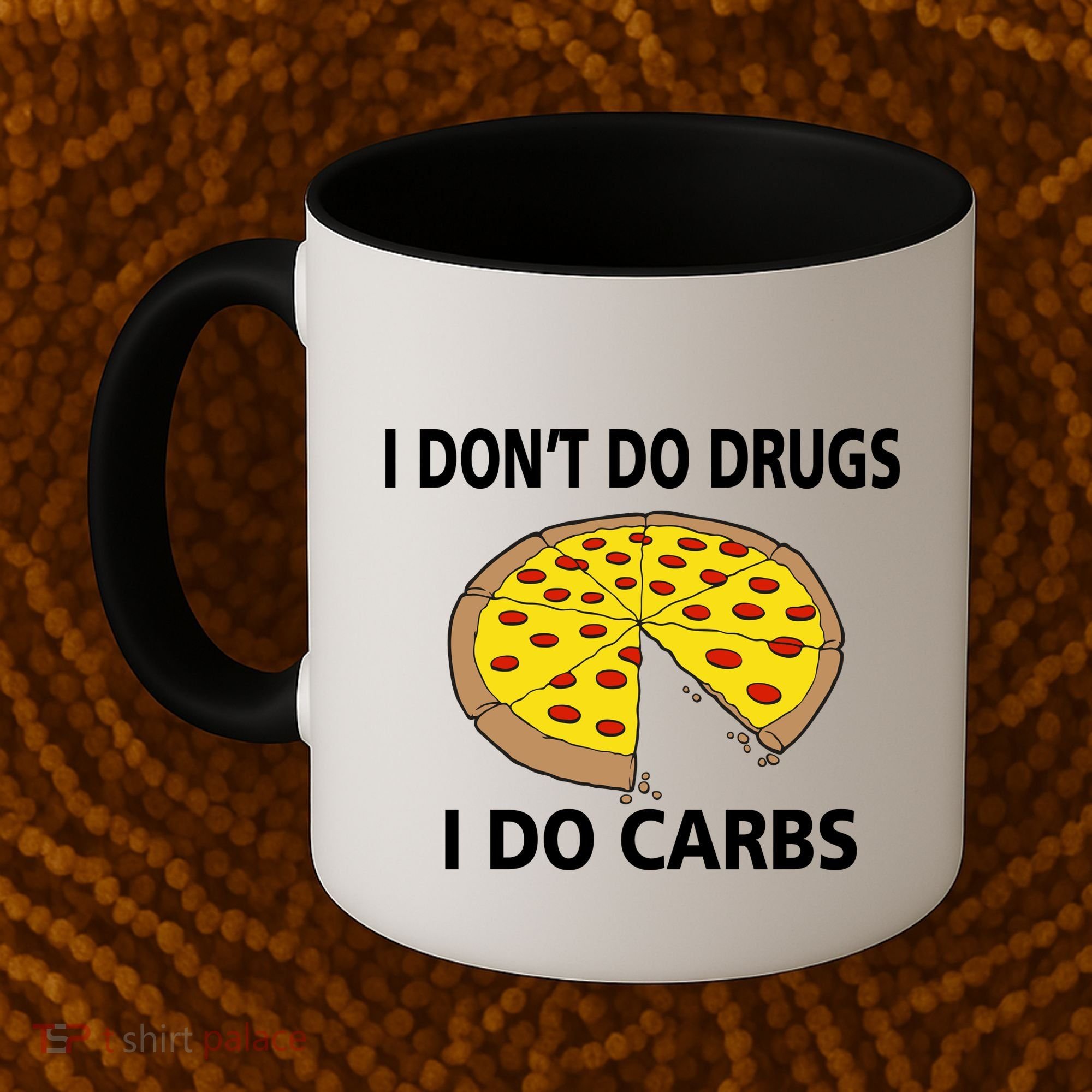 I Don't Do Drugs I Do Carbs Coffee Mug