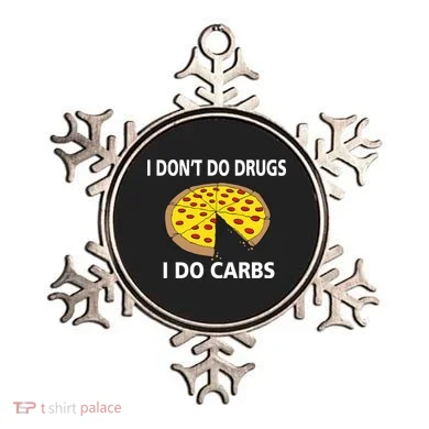I Don't Do Drugs I Do Carbs Ornament