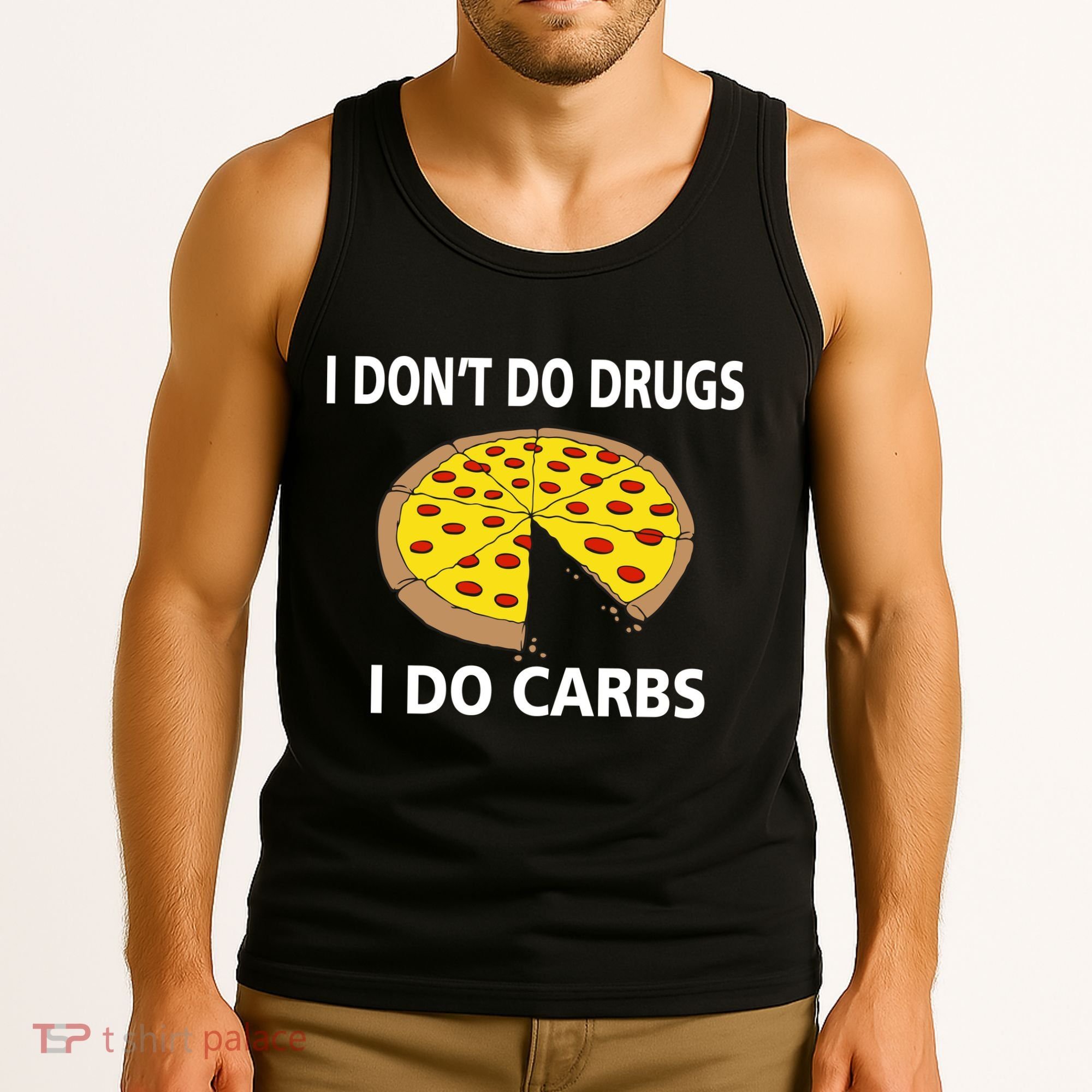 I Don't Do Drugs I Do Carbs Tank Top