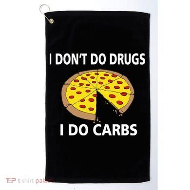 I Don't Do Drugs I Do Carbs Golf Towel