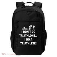 I Don't Do Tri-Athelons A Tri-Athlete Backpack thumb 0