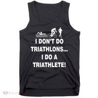 I Don't Do Tri-Athelons A Tri-Athlete Tank Top thumb 0