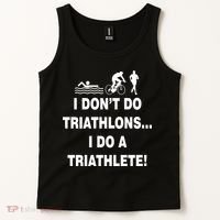 I Don't Do Tri-Athelons A Tri-Athlete Tank Top thumb 2
