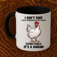 I Don't Fart I whisper In My Pants It's A Scream Coffee Mug thumb 2