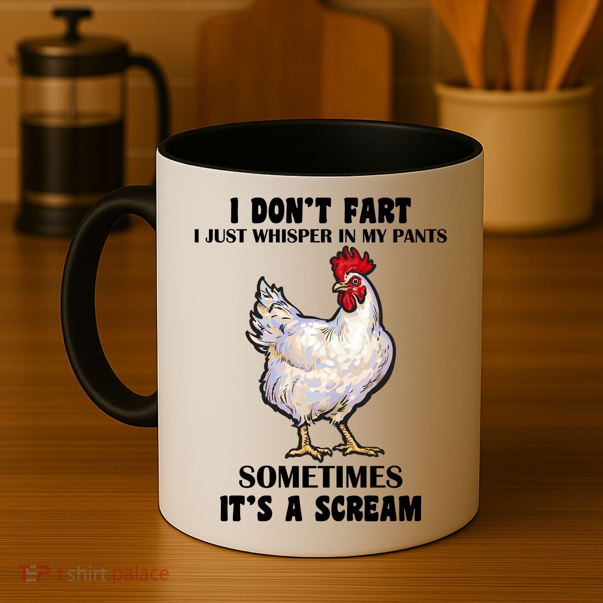 I Don't Fart I whisper In My Pants It's A Scream Coffee Mug
