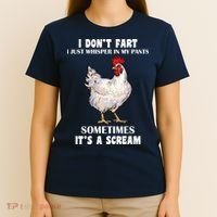 I Don't Fart I whisper In My Pants It's A Scream T-Shirt thumb 4