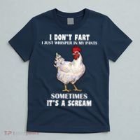 I Don't Fart I whisper In My Pants It's A Scream T-Shirt thumb 5
