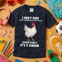 I Don't Fart I whisper In My Pants It's A Scream Kids T-Shirt thumb 3