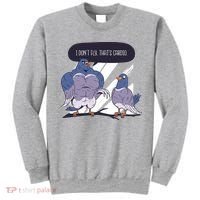 I Don't Fly That's Cardio Pigeon Funny Sweatshirt thumb 0