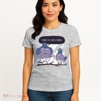 I Don't Fly That's Cardio Pigeon Funny Women's T-Shirt thumb 4