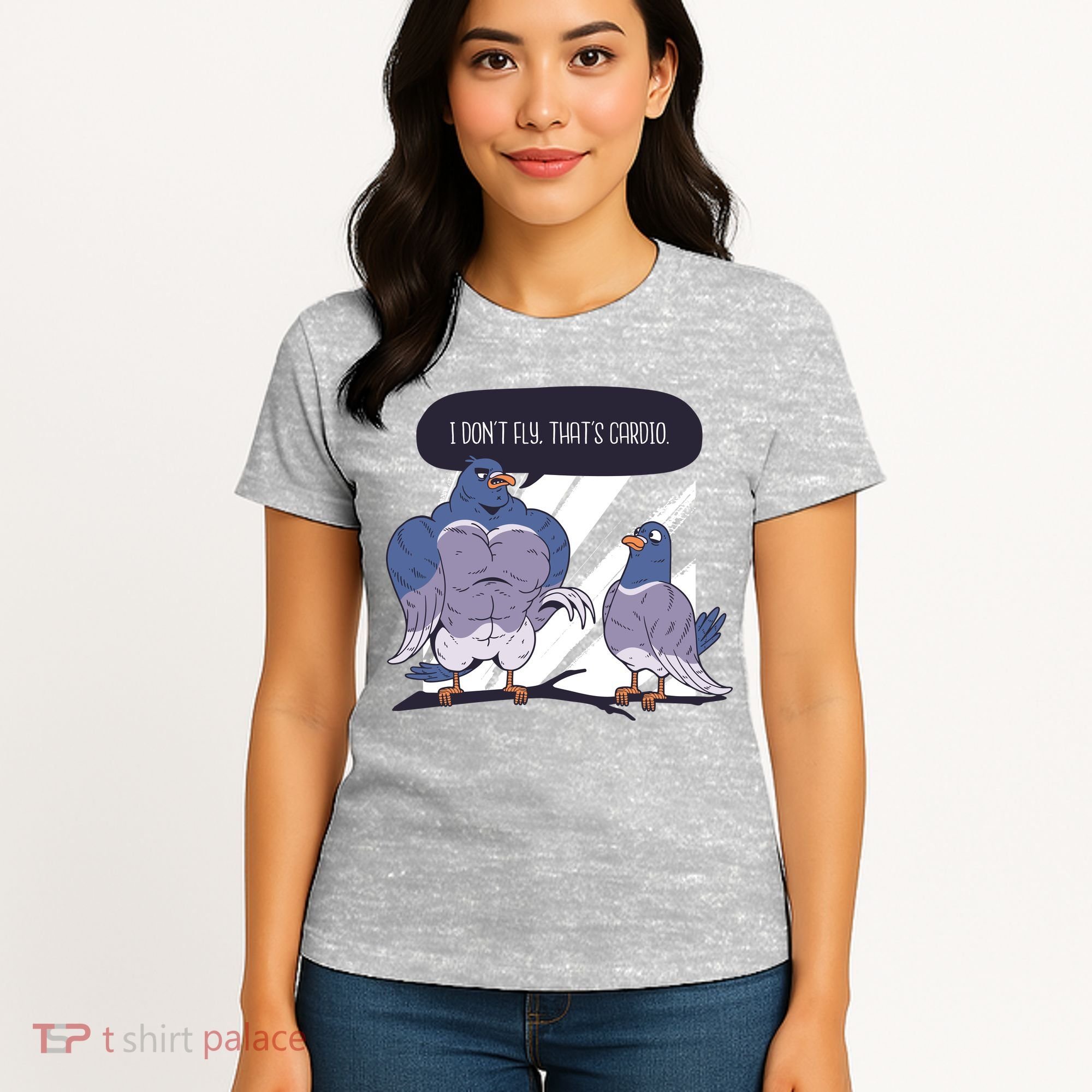 I Don't Fly That's Cardio Pigeon Funny Women's T-Shirt