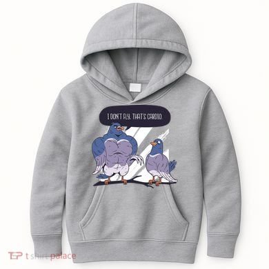 I Don't Fly That's Cardio Pigeon Funny Kids Hoodie