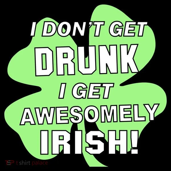 I Don't Get Drunk I get Awesomely Irish Coffee Mug