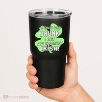 I Don't Get Drunk I get Awesomely Irish Tumbler thumb 2