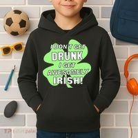 I Don't Get Drunk I get Awesomely Irish Kids Hoodie thumb 2
