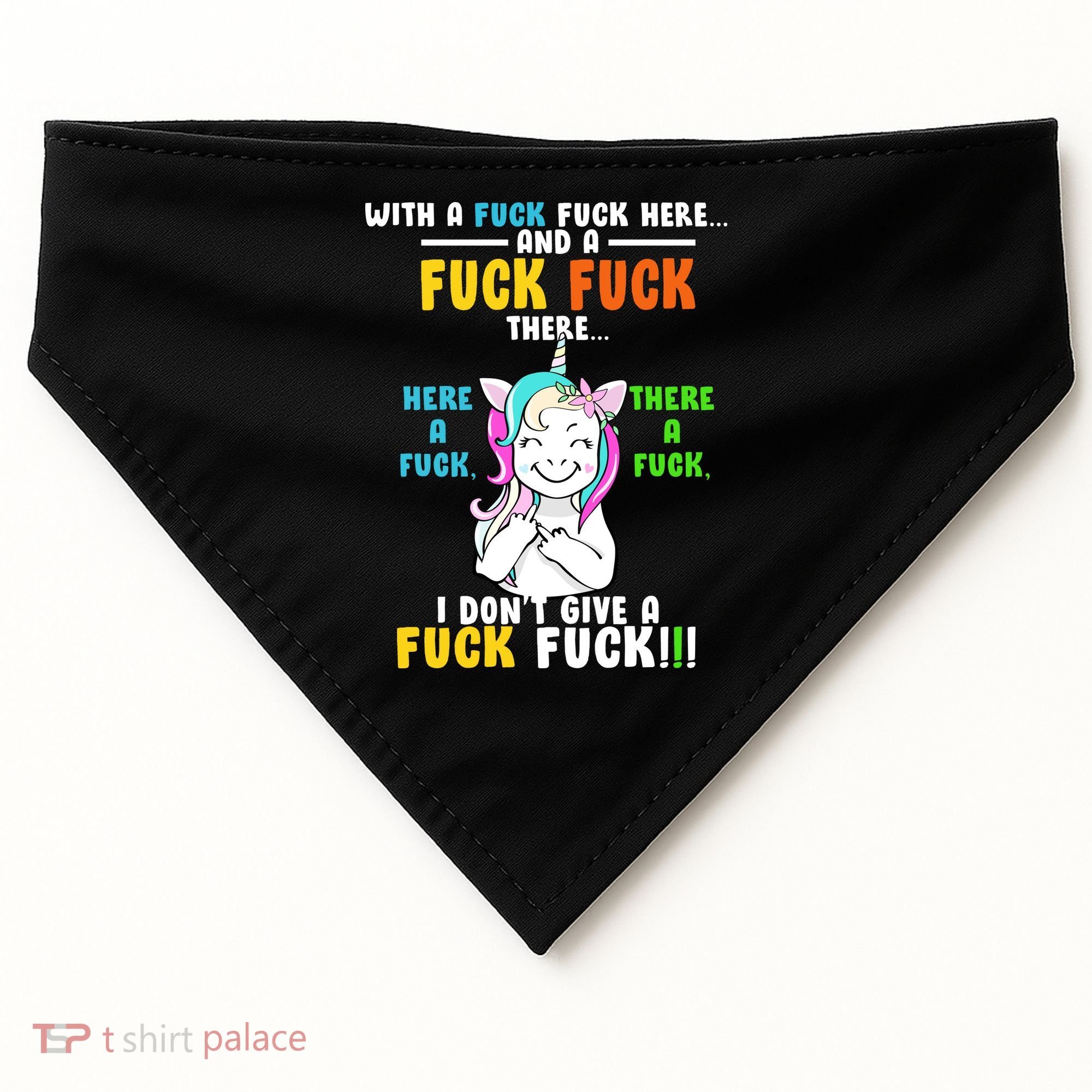 I Don't Give A Fuck Fuck Offensive Funny Unicorn USA-Made Doggie Bandana