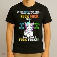 I Don't Give A Fuck Fuck Offensive Funny Unicorn T-Shirt thumb 3