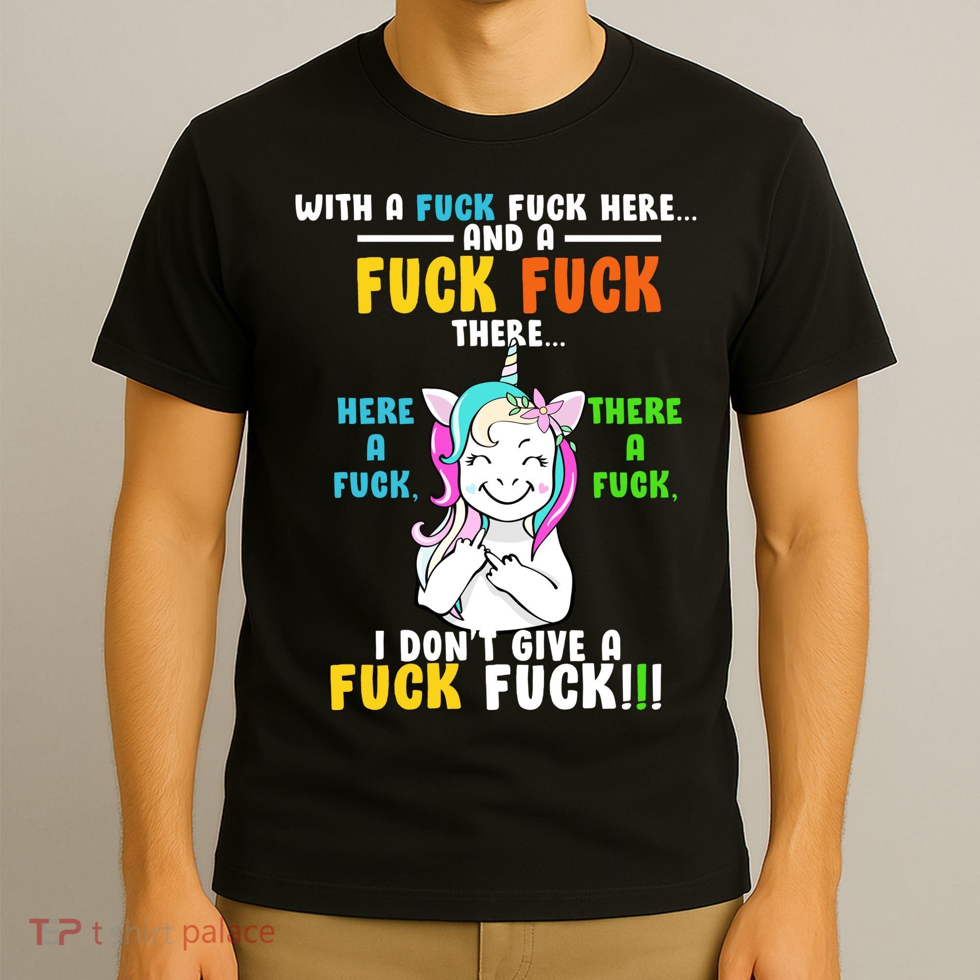 I Don't Give A Fuck Fuck Offensive Funny Unicorn T-Shirt