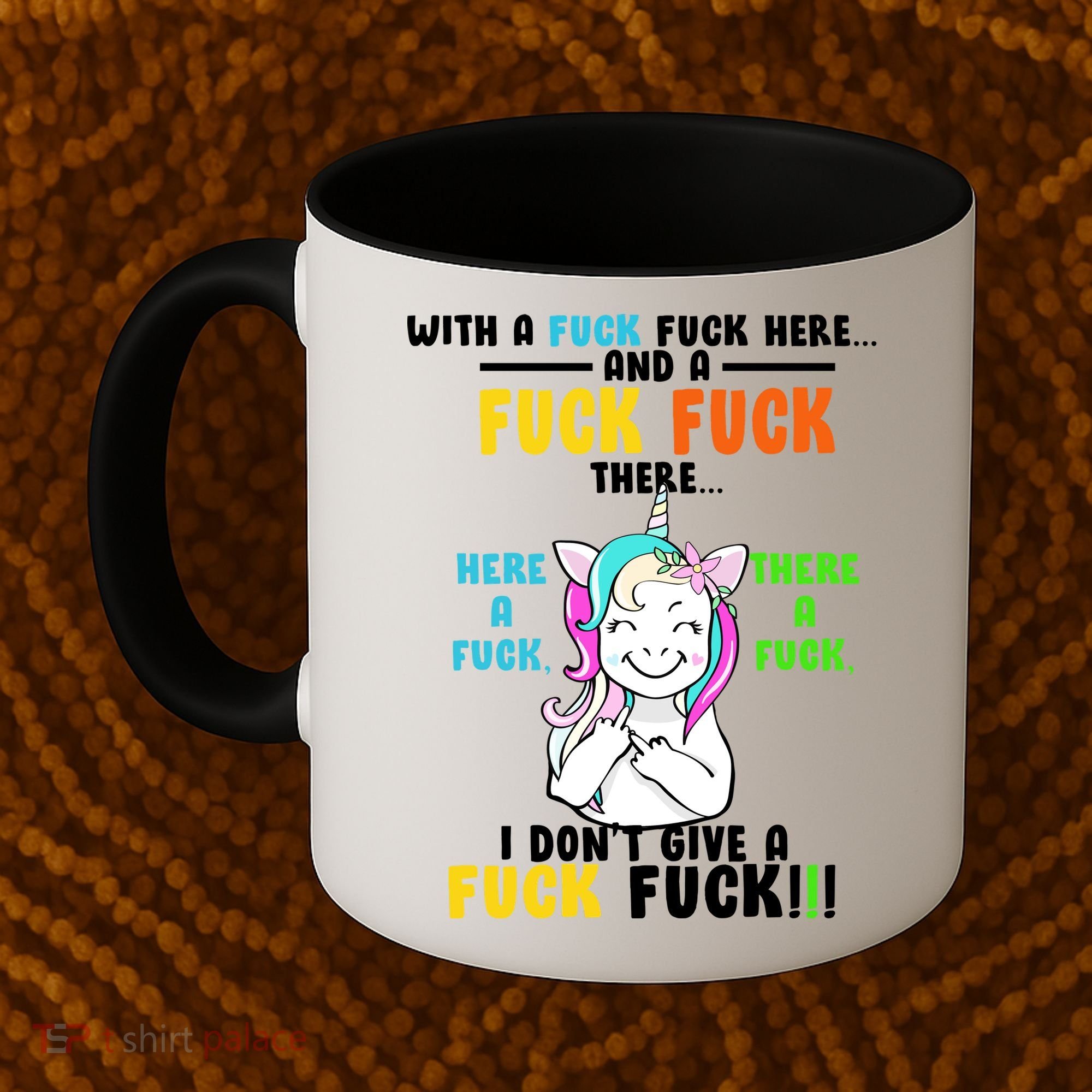 I Don't Give A Fuck Fuck Offensive Funny Unicorn Coffee Mug