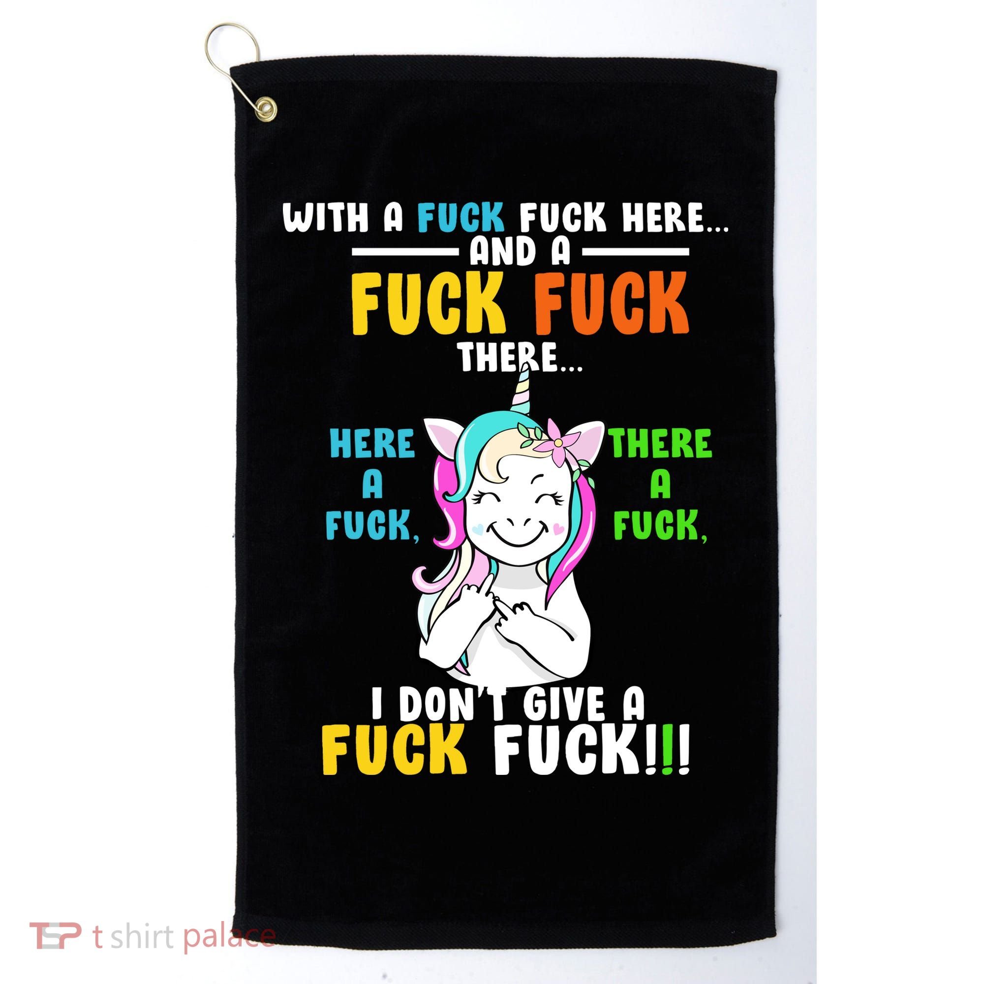 I Don't Give A Fuck Fuck Offensive Funny Unicorn Golf Towel