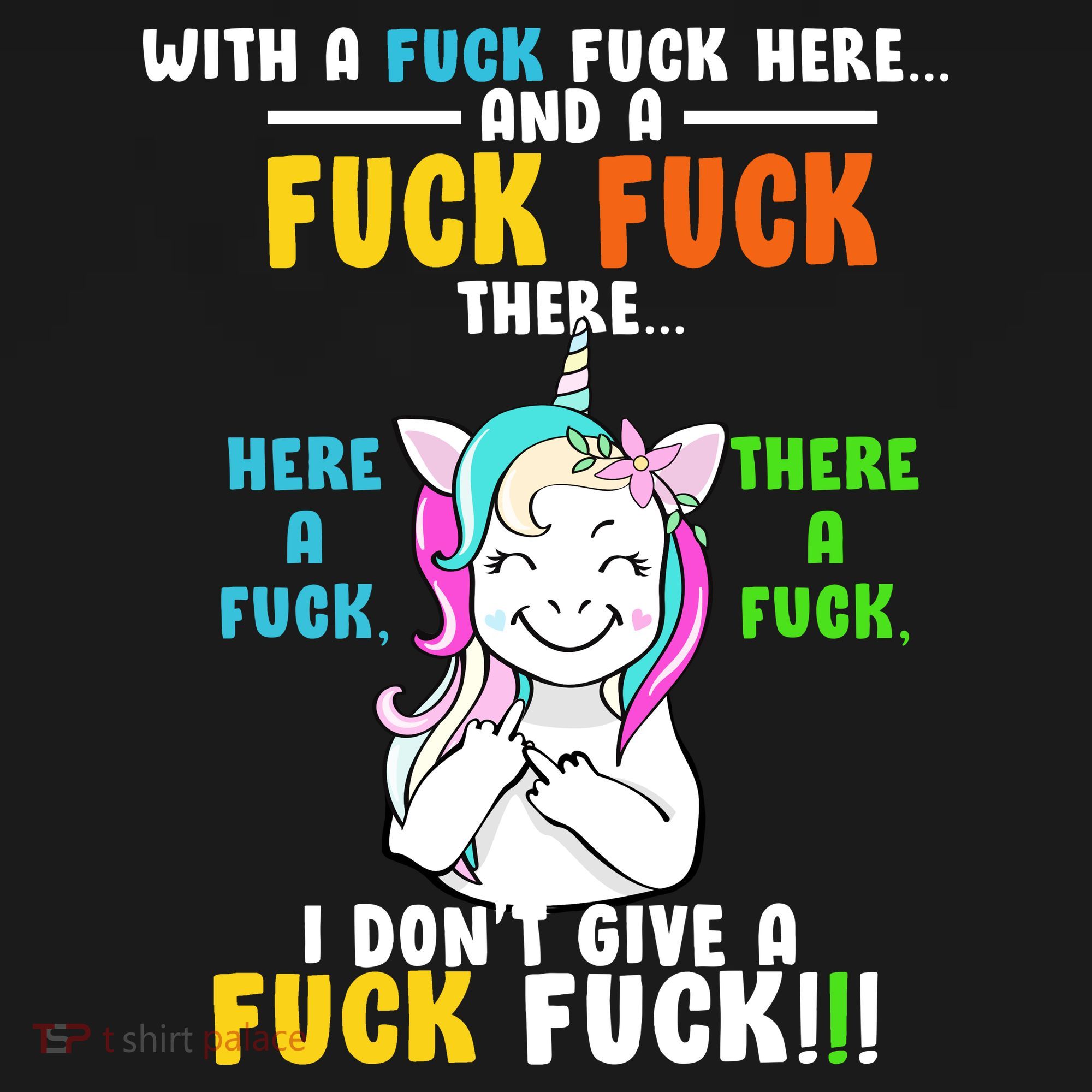 I Don't Give A Fuck Fuck Offensive Funny Unicorn Women's T-Shirt