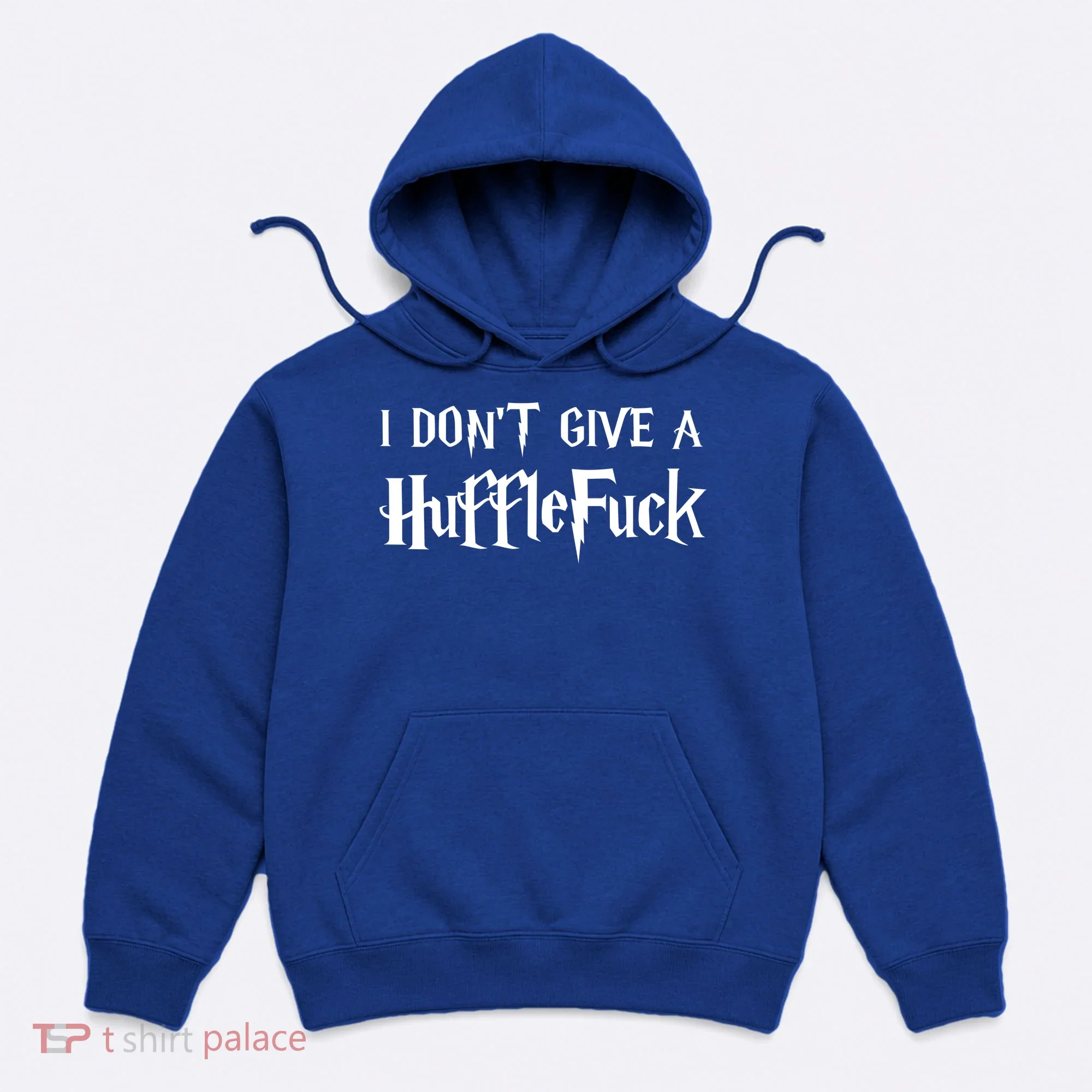 I Don't Give A HuffleFuck Hoodie