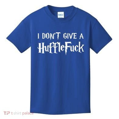 I Don't Give A HuffleFuck Kids T-Shirt