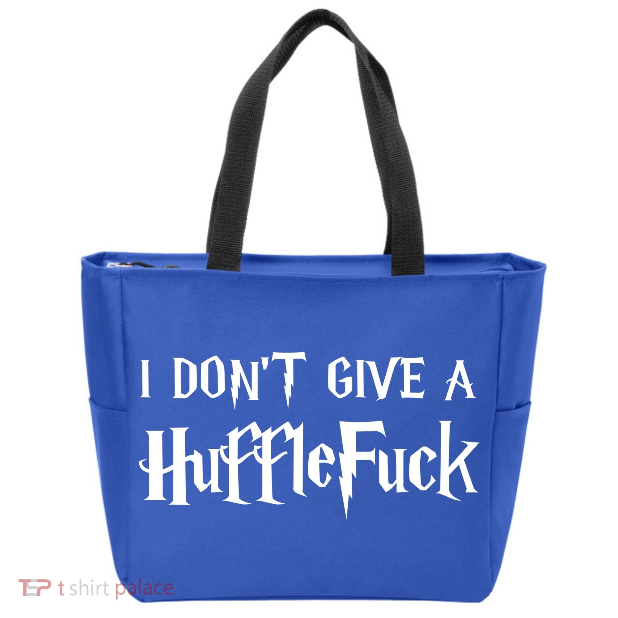 I Don't Give A HuffleFuck Tote Bag