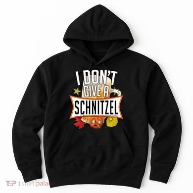 I Don't Give A Schnitzel Hoodie