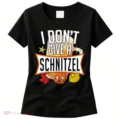 I Don't Give A Schnitzel Women's T-Shirt