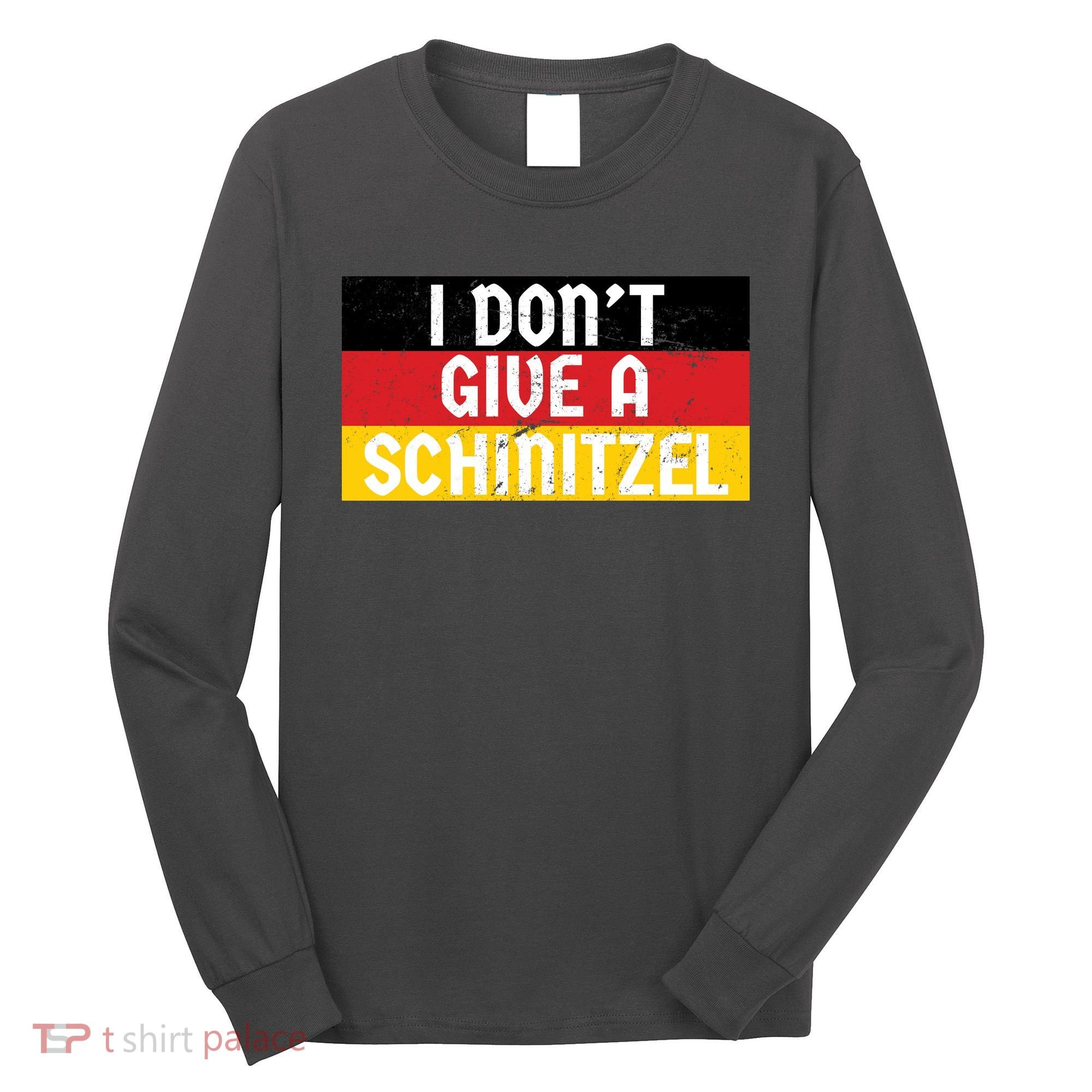I Don't Give A Schnitzel Funny Oktoberfest Long Sleeve Shirt