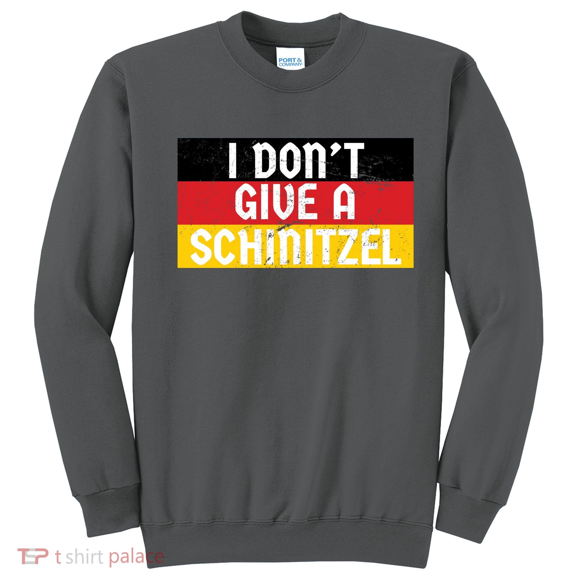 I Don't Give A Schnitzel Funny Oktoberfest Sweatshirt