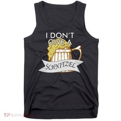I Don't Give A Schnitzel Oktoberfest Beer Tank Top