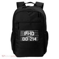 I Don't Have A PHD I Earned A DD-214 Backpack thumb 0