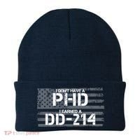 I Don't Have A PHD I Earned A DD-214 Beanie thumb 0