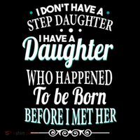 I Don't Have A Step Daughter Ornament thumb 1