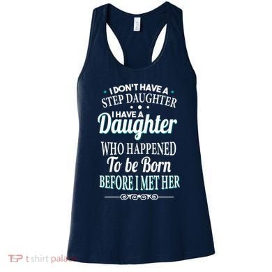 I Don't Have A Step Daughter Women's Tank Top