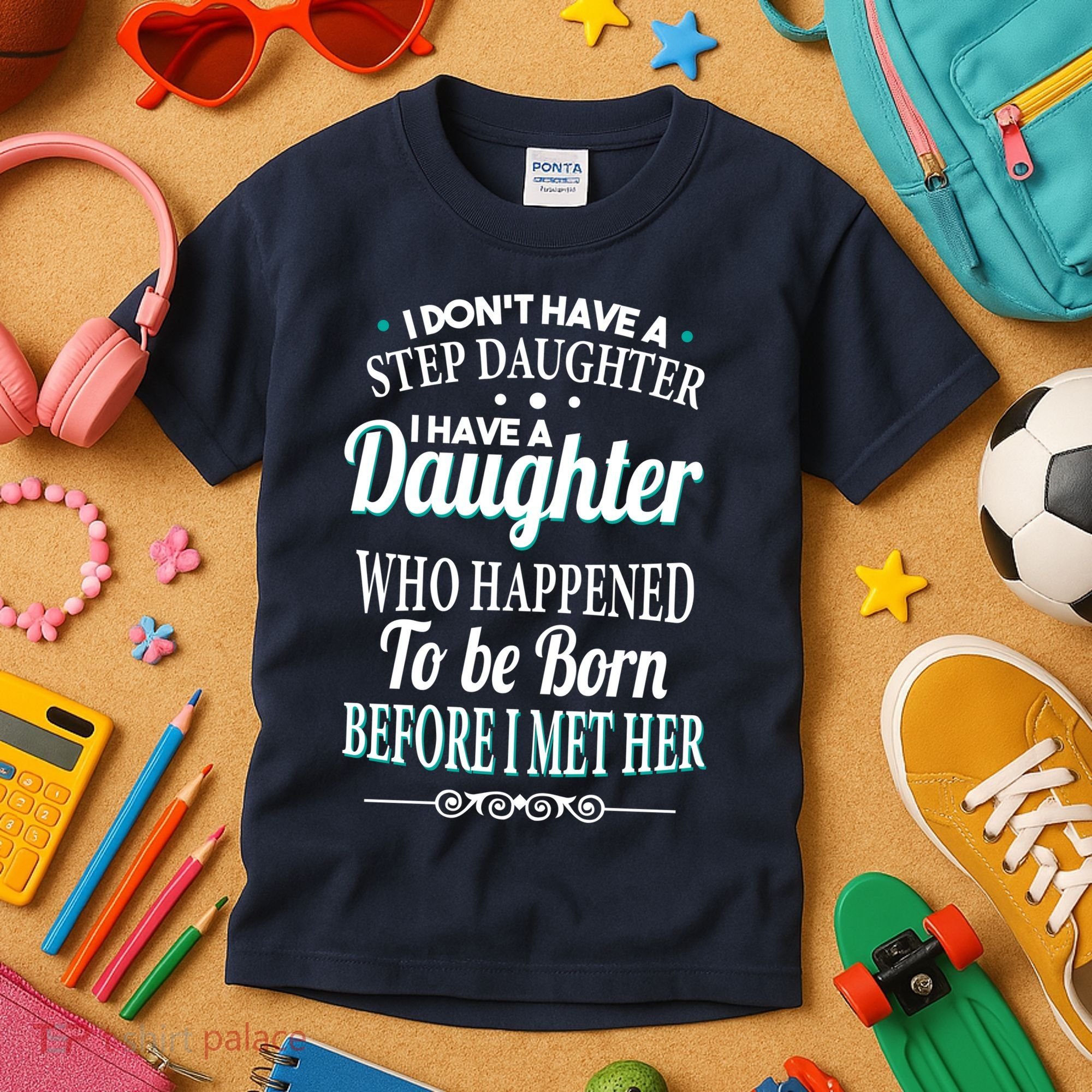 I Don't Have A Step Daughter Kids T-Shirt