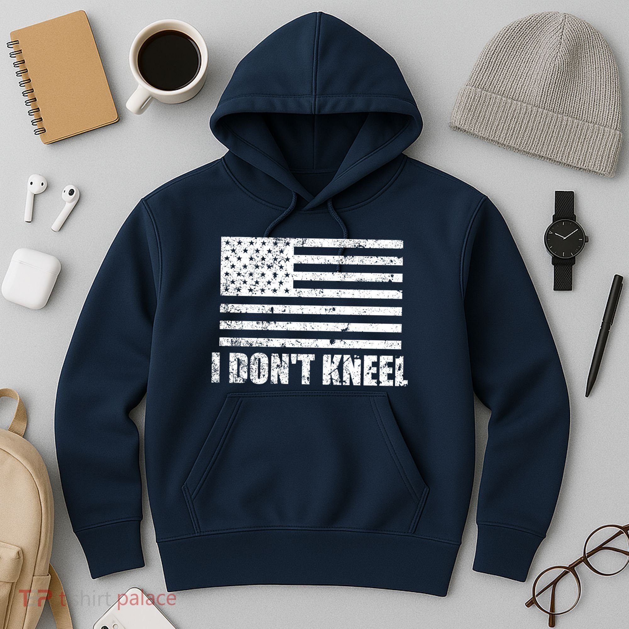 I Dont Kneel Distressed USA Flag Hoodie