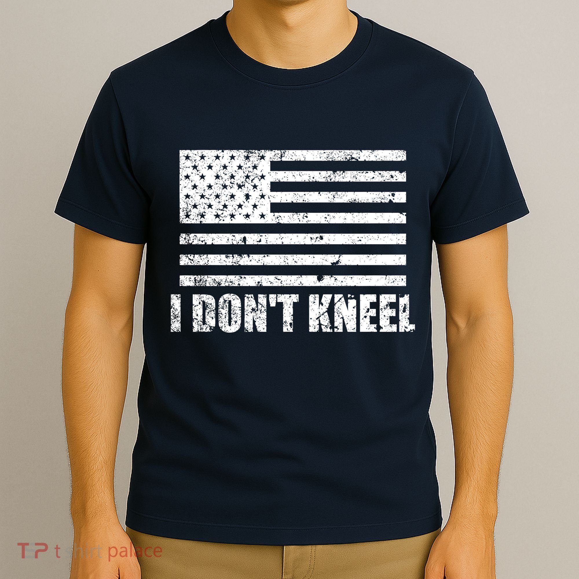 I Dont Kneel Distressed USA Flag T-Shirt