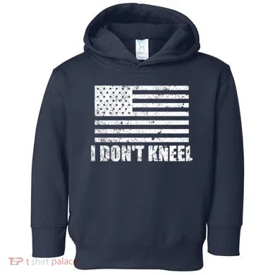 I Dont Kneel Distressed USA Flag Toddler Hoodie