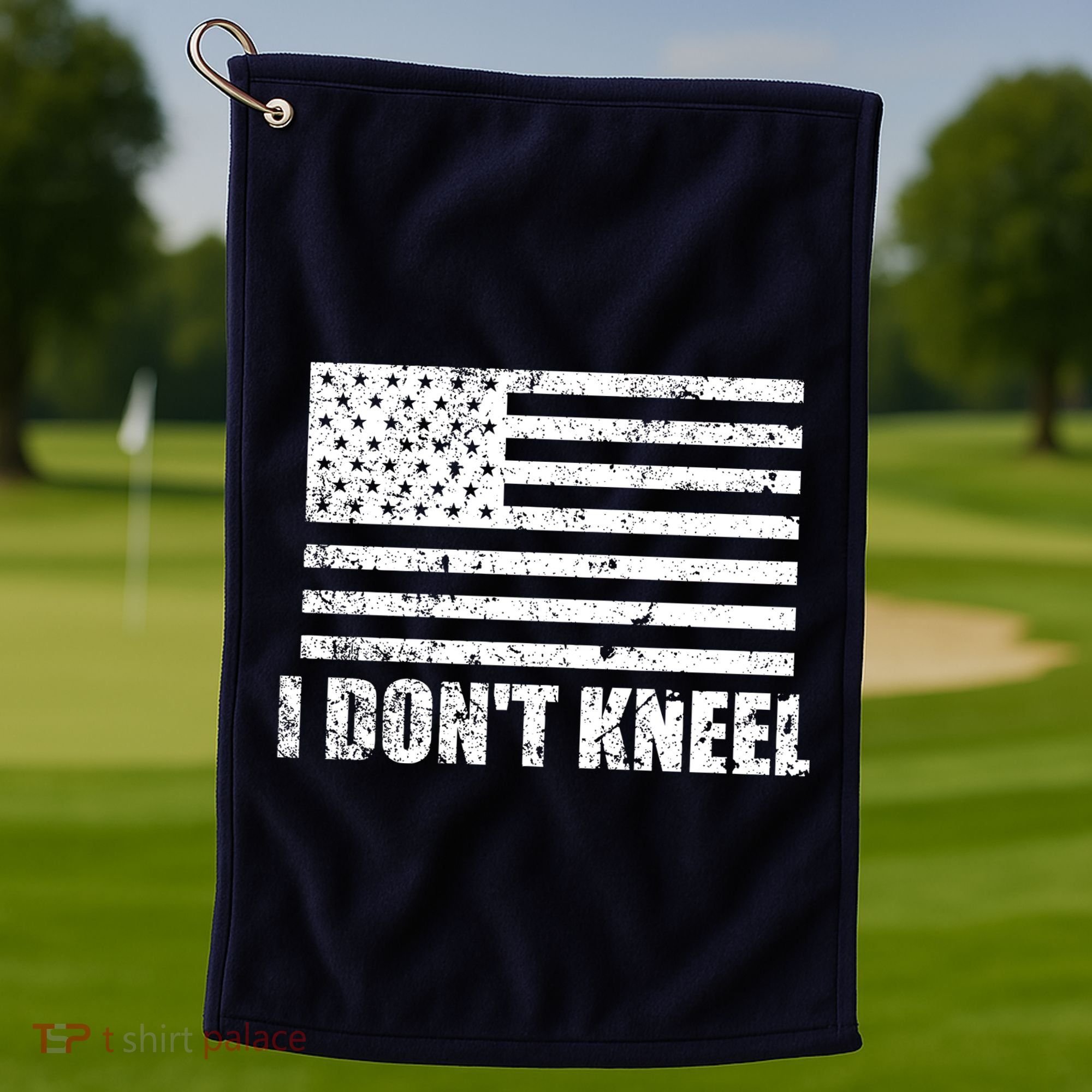 I Dont Kneel Distressed USA Flag Golf Towel