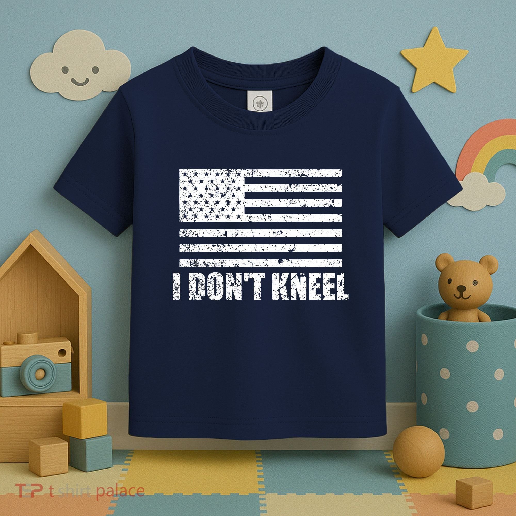 I Dont Kneel Distressed USA Flag Toddler T-Shirt