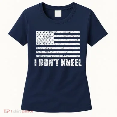 I Dont Kneel Distressed USA Flag Women's T-Shirt