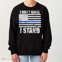 I Dont Kneel I Stand USA Blue Line Flag Women's Sweatshirt thumb 0