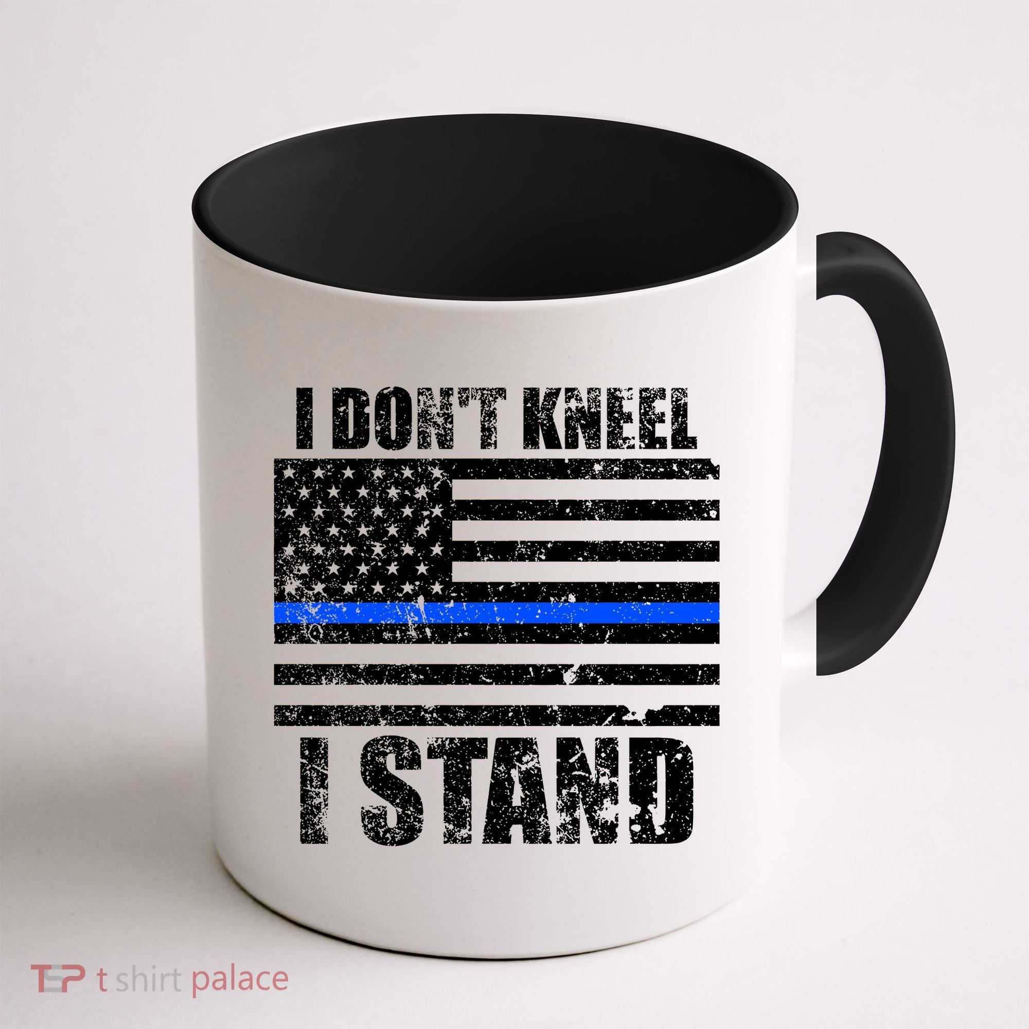 I Dont Kneel I Stand USA Blue Line Flag Coffee Mug