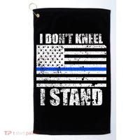 I Dont Kneel I Stand USA Blue Line Flag Golf Towel thumb 0