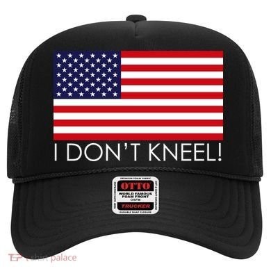 I Don't Kneel USA Flag Hat