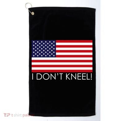 I Don't Kneel USA Flag Golf Towel
